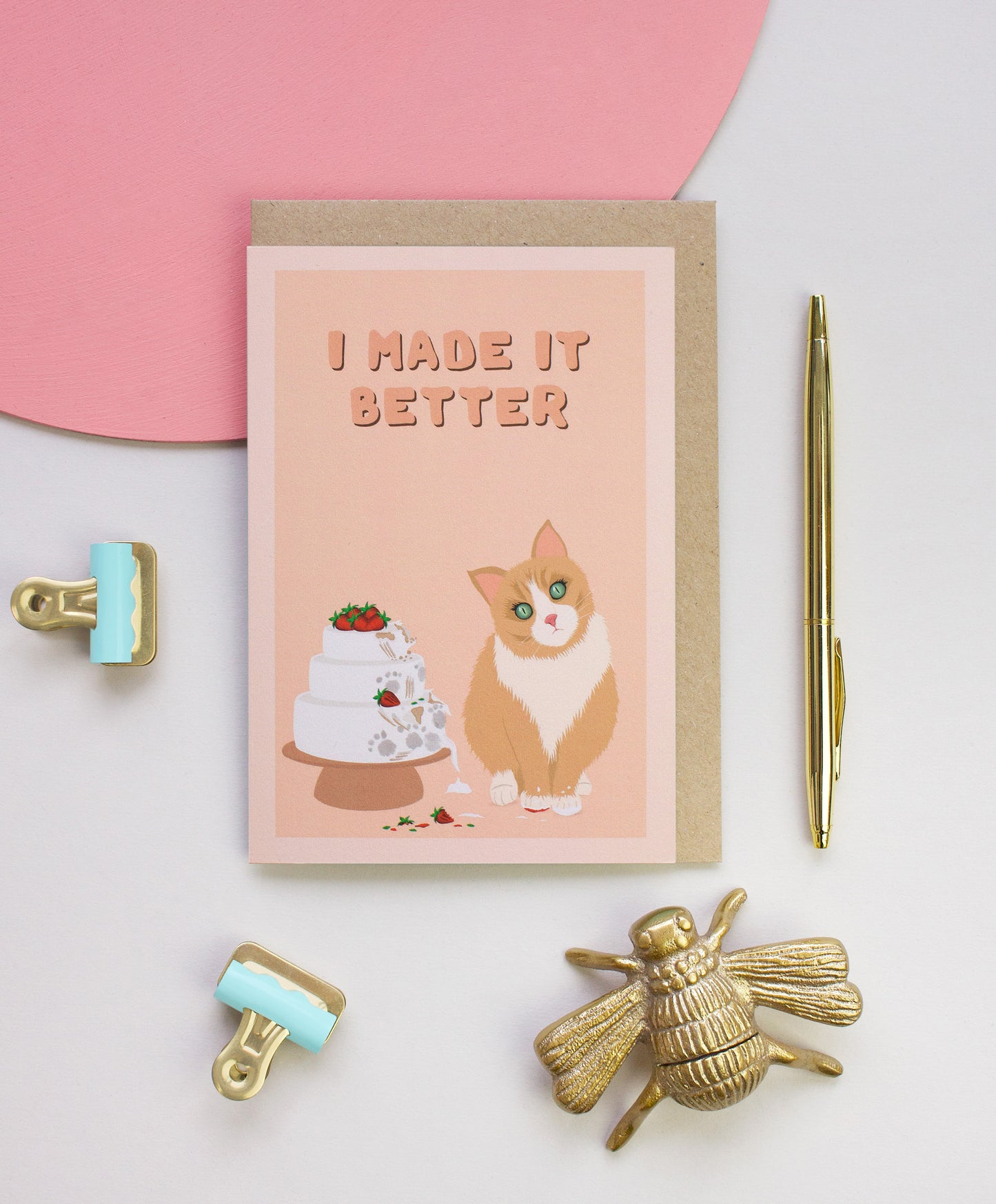 "I made it better' cat card